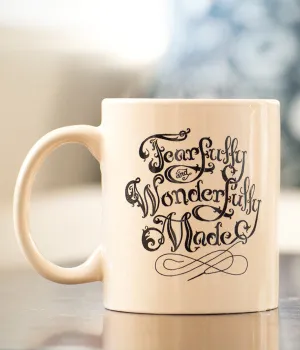 Fearfully & Wonderfully Made – Mug
