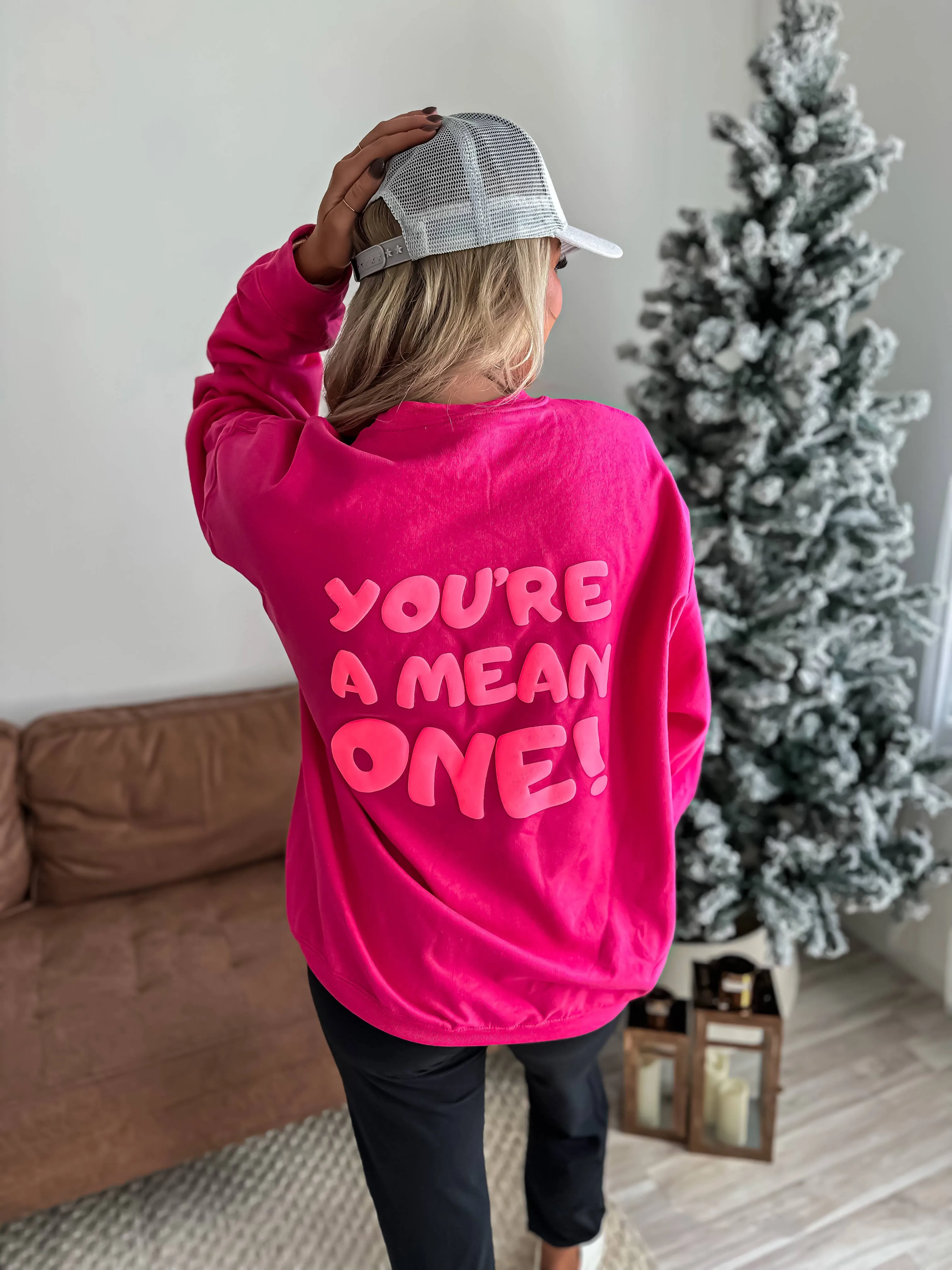 Pink You’re a Mean One Crewneck Sweatshirt
