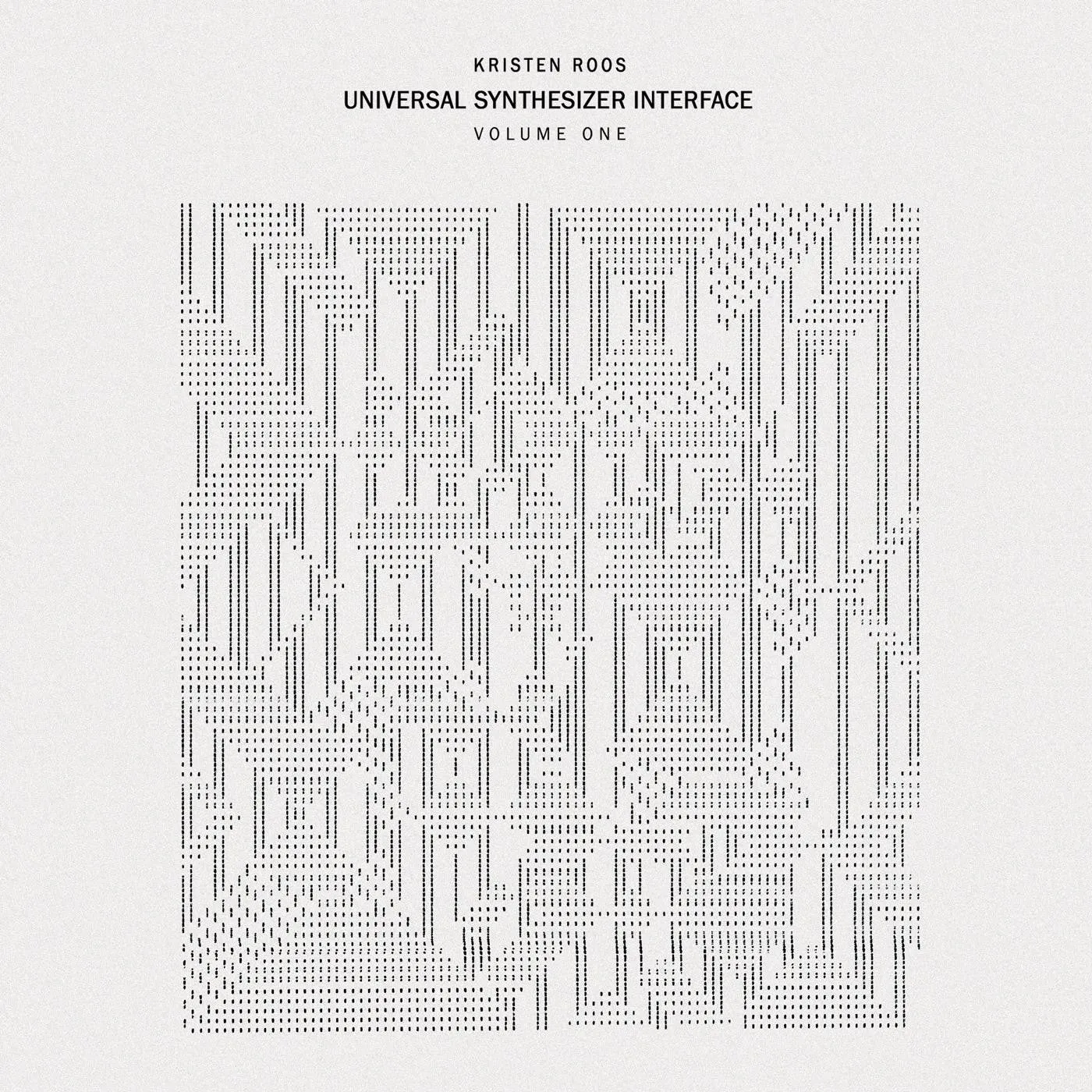 Roos, Kristen – Universal Synthesizer Interface Vol I - New LP